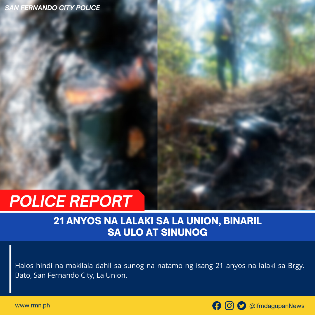 21 ANYOS NA LALAKI SA LA UNION BINARIL SA ULO AT SINUNOG RMN Networks