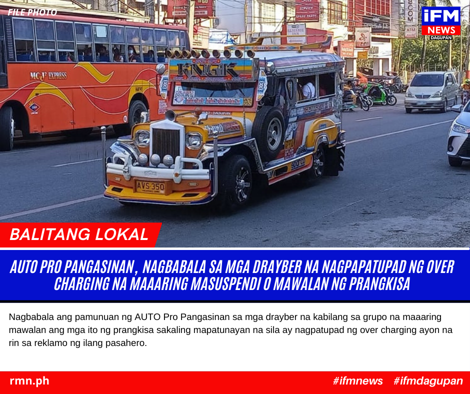 AUTO PRO PANGASINAN, NAGBABALA SA MGA DRAYBER NA NAGPAPATUPAD NG OVER ...