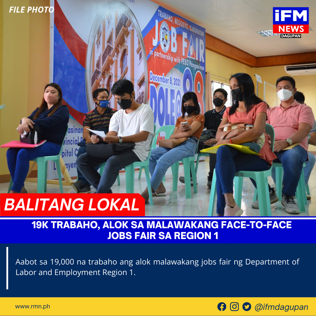 19K TRABAHO ALOK SA MALAWAKANG FACETOFACE JOBS FAIR SA REGION 1 RMN