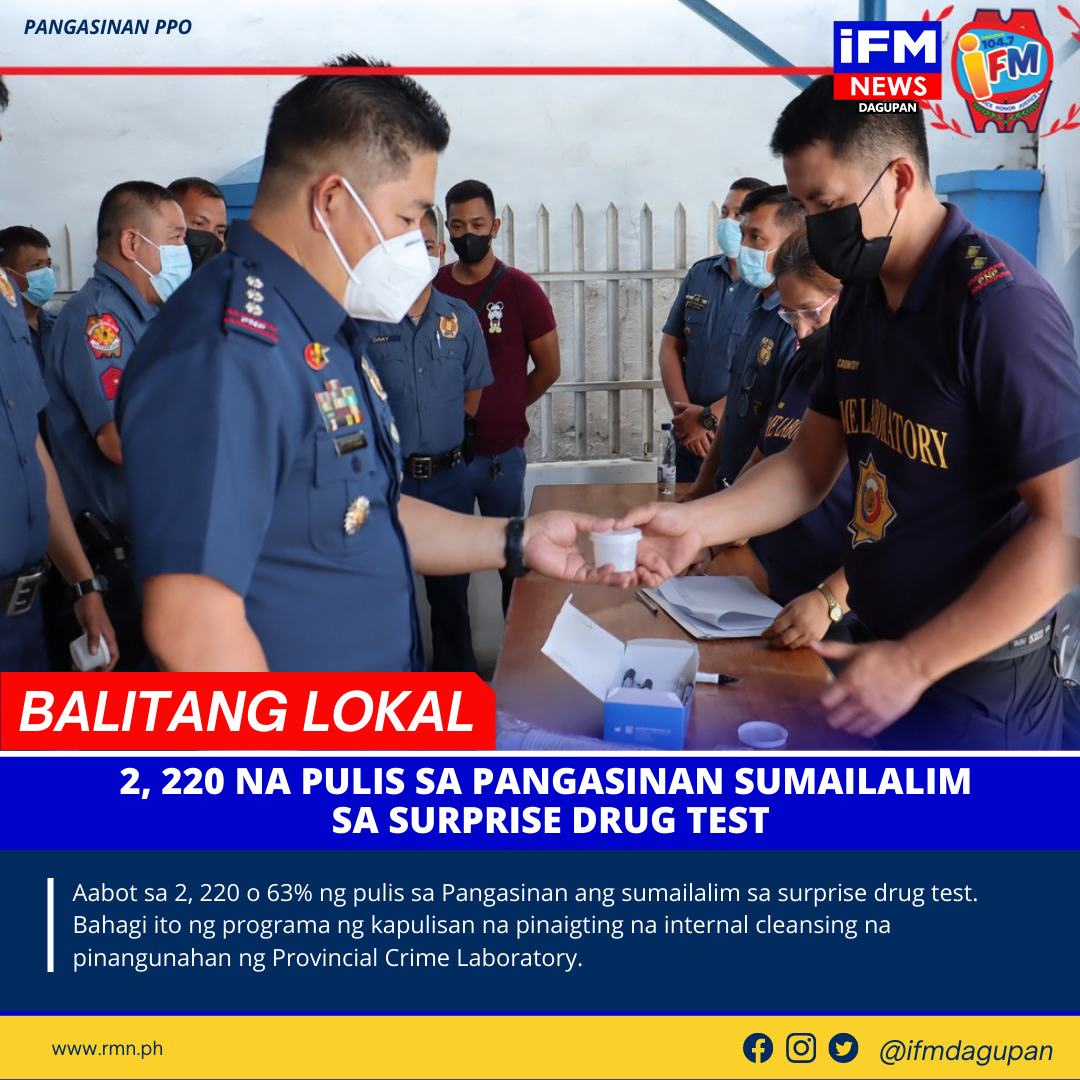 2, 220 NA PULIS SA PANGASINAN SUMAILALIM SA SURPRISE DRUG TEST RMN