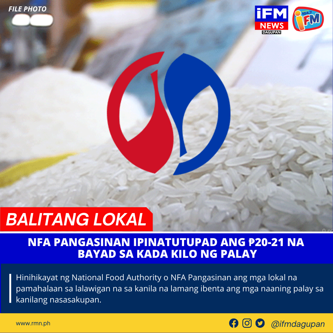 NFA PANGASINAN IPINATUTUPAD ANG NA BAYAD SA KADA KILO NG PALAY RMN Networks