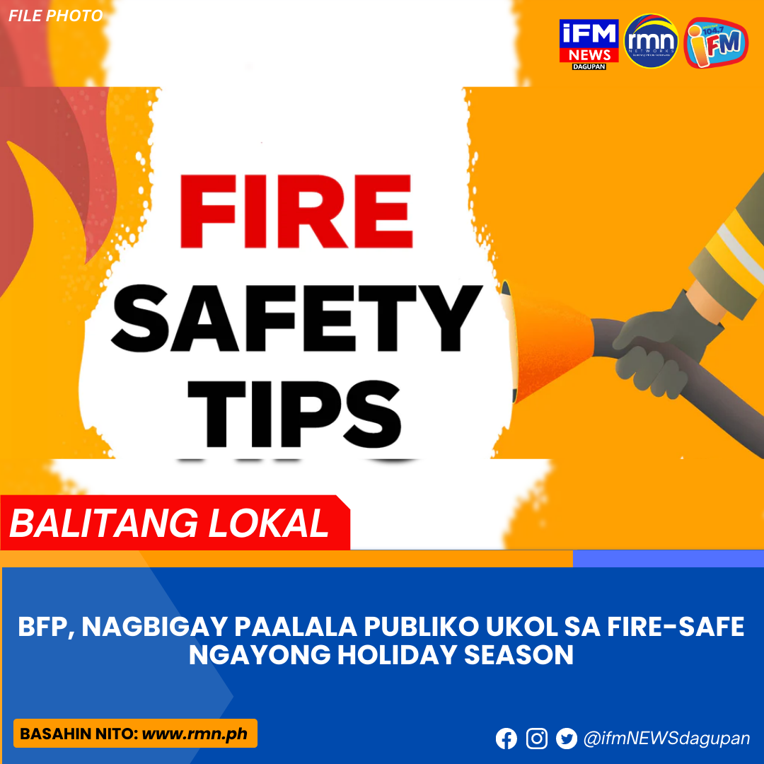 BFP, NAGBIGAY PAALALA PUBLIKO UKOL SA FIRESAFE NGAYONG HOLIDAY SEASON