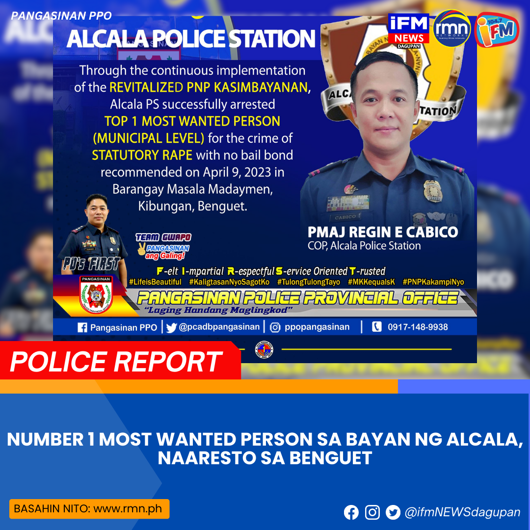 NUMBER 1 MOST WANTED PERSON SA BAYAN NG ALCALA, NAARESTO SA BENGUET