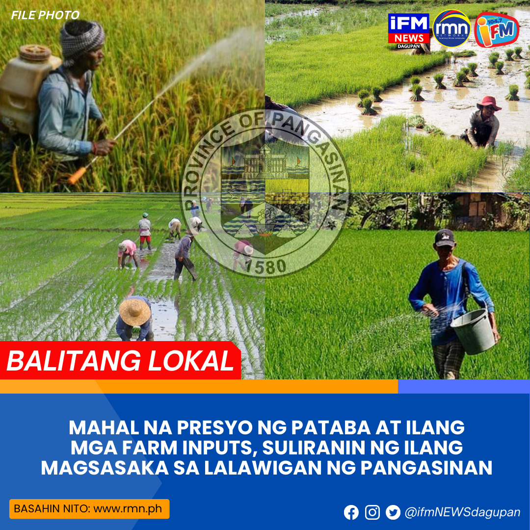 Mahal Na Presyo Ng Pataba At Ilang Mga Farm Inputs Suliranin Ng Ilang Magsasaka Sa Lalawigan Ng 3982