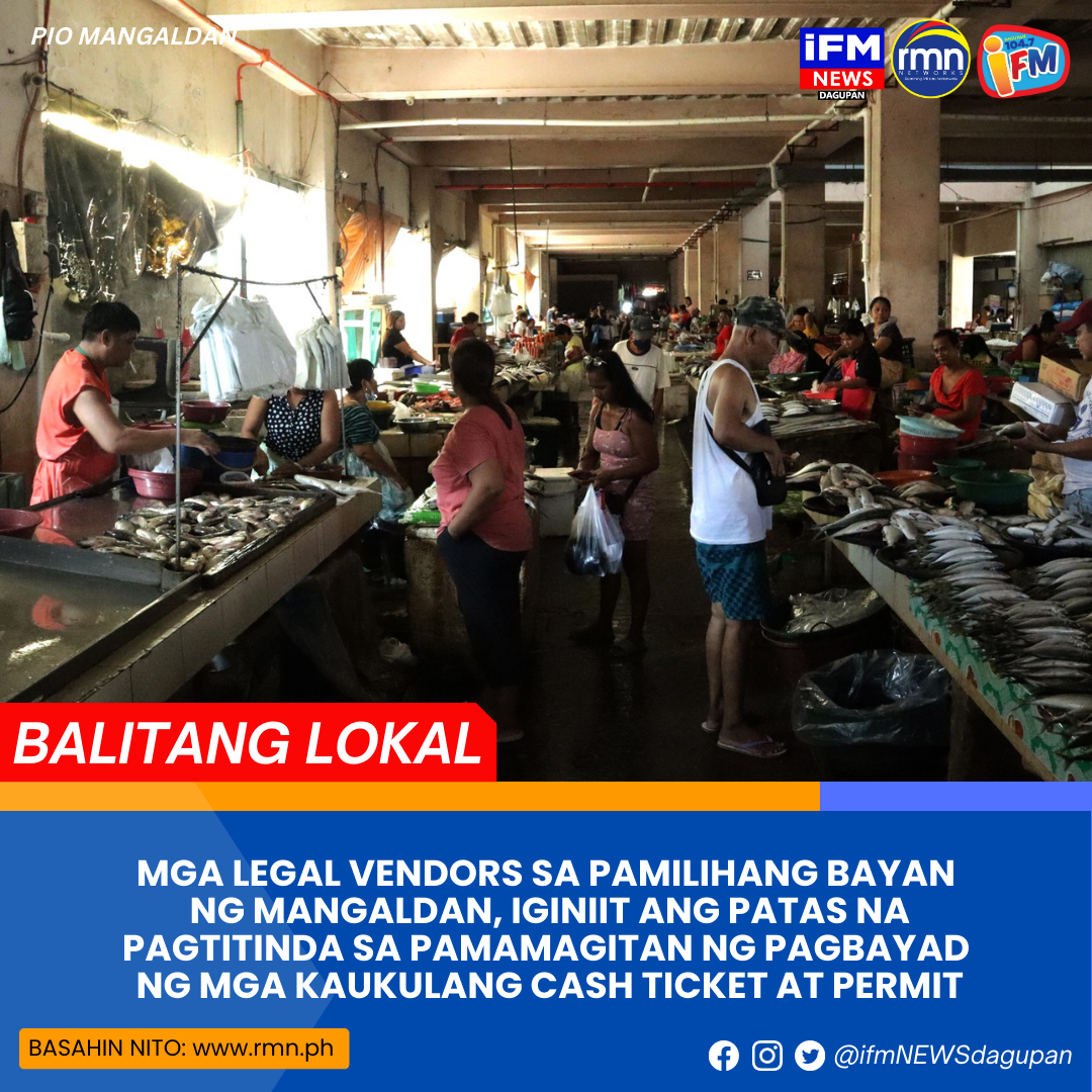 Mga Legal Vendors Sa Pamilihang Bayan Ng Mangaldan Iginiit Ang Patas Na Pagtitinda Sa 7330